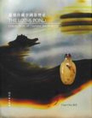 Boek Lotus Pond Collection of Chinese Snuff Bottles Clare Chu