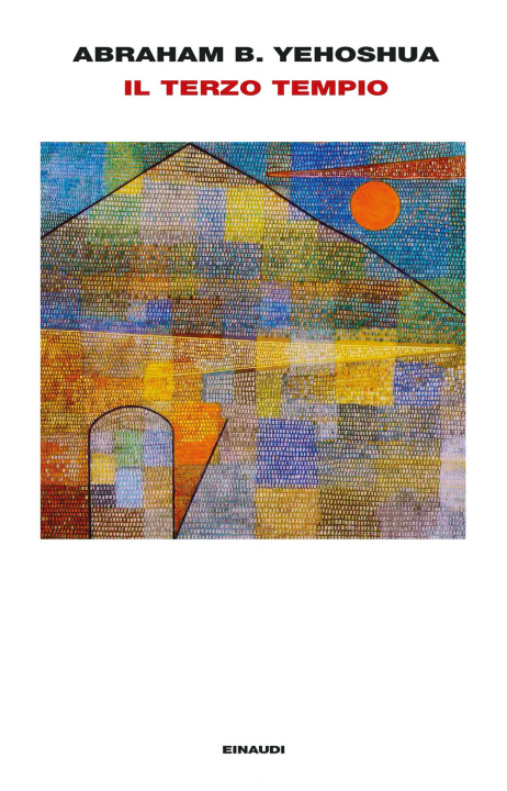 Kniha terzo tempio Abraham B. Yehoshua