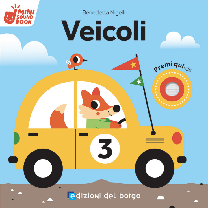 Kniha Veicoli. Mini sound book Benedetta Nigelli