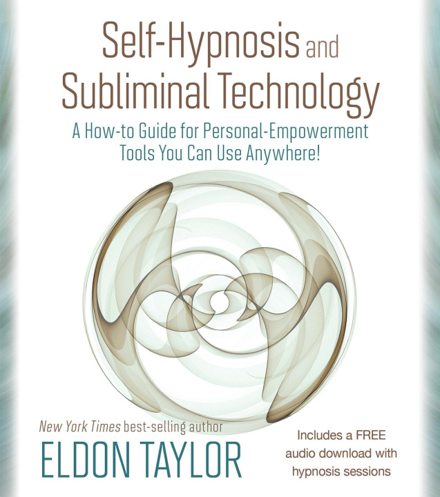 Kniha SELF HYPNOSIS & SUBLIMINAL TECHNOLOGY TAYLOR ELDON