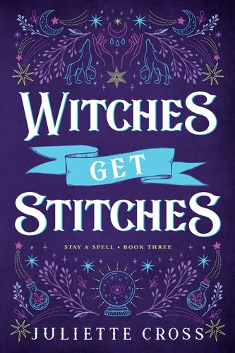 Kniha WITCHES GET STITCHES CROSS JULIETTE