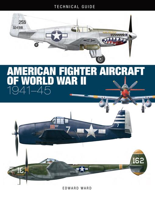 Carte AMERICAN FIGHTER AIRCRAFT OF WORLD WAR 2 WARD EDWARD