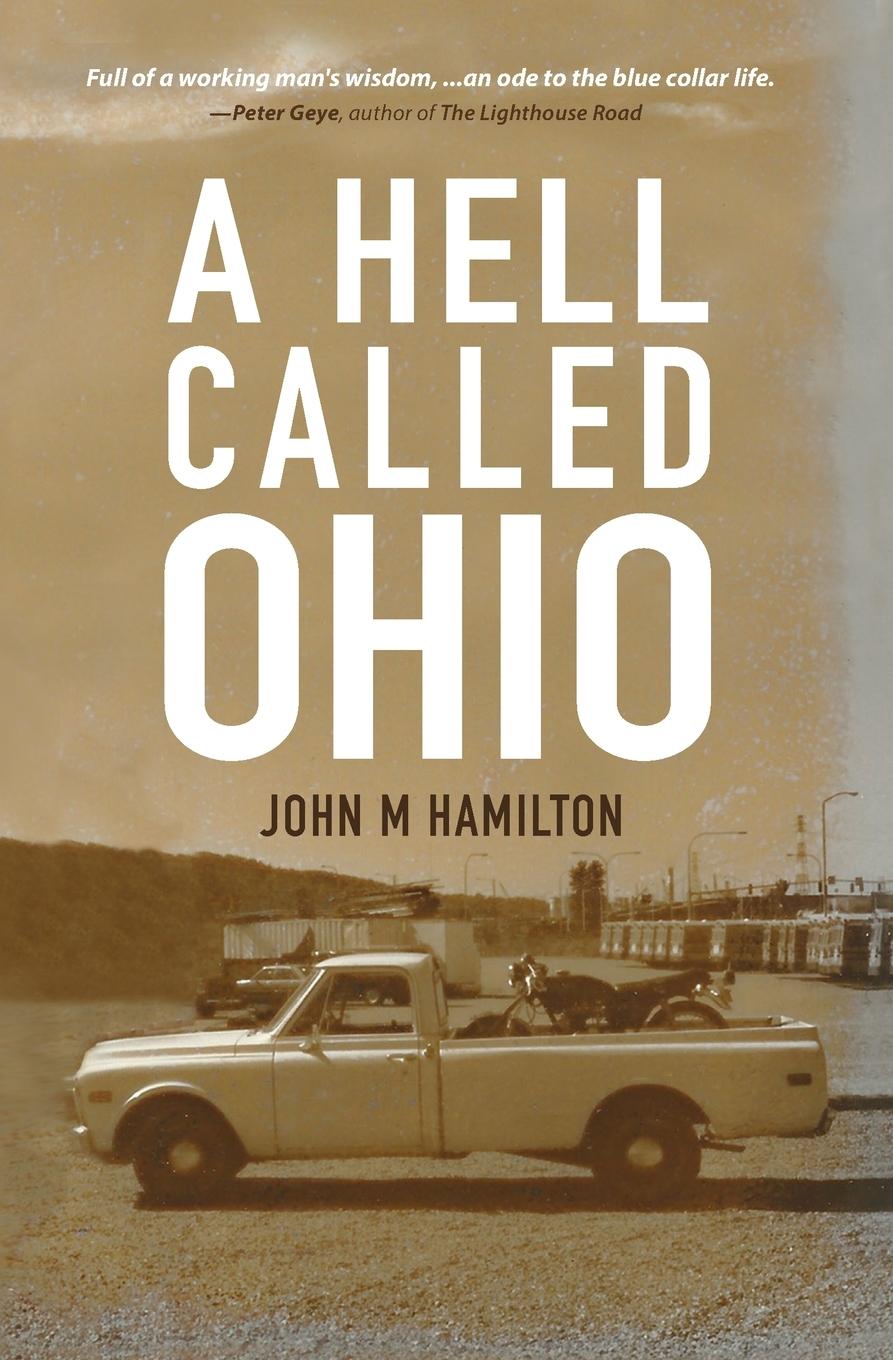 Knjiga A Hell Called Ohio John M Hamilton