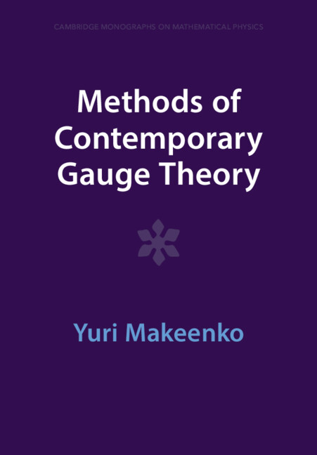 Carte Methods of Contemporary Gauge Theory Yuri Makeenko