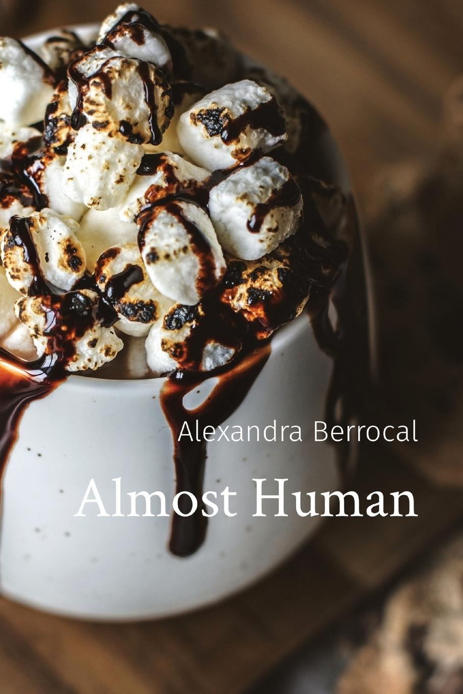 Knjiga Almost Human Berrocal