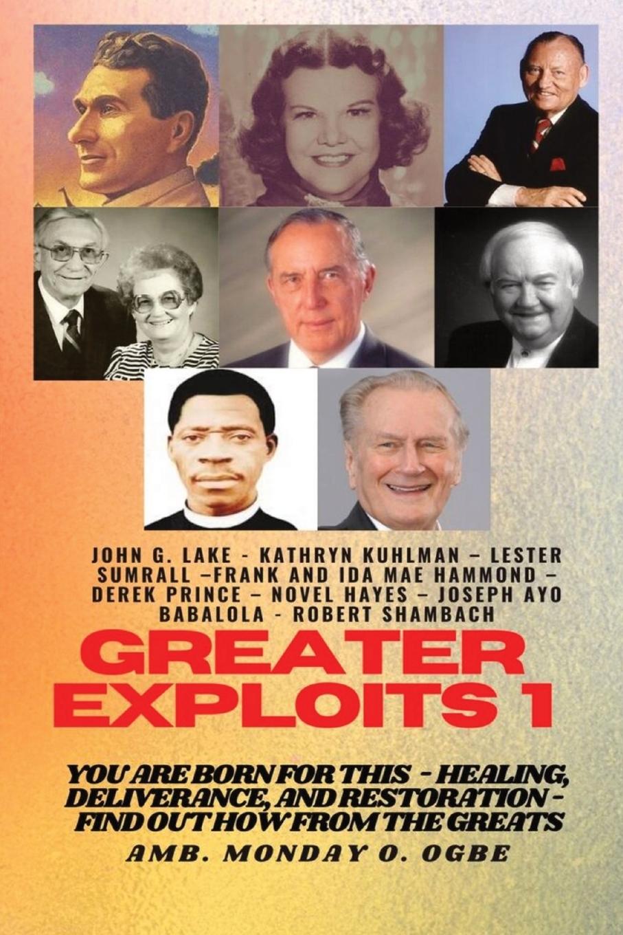 Buch Greater Exploits - 1 Kathryn Kuhlman