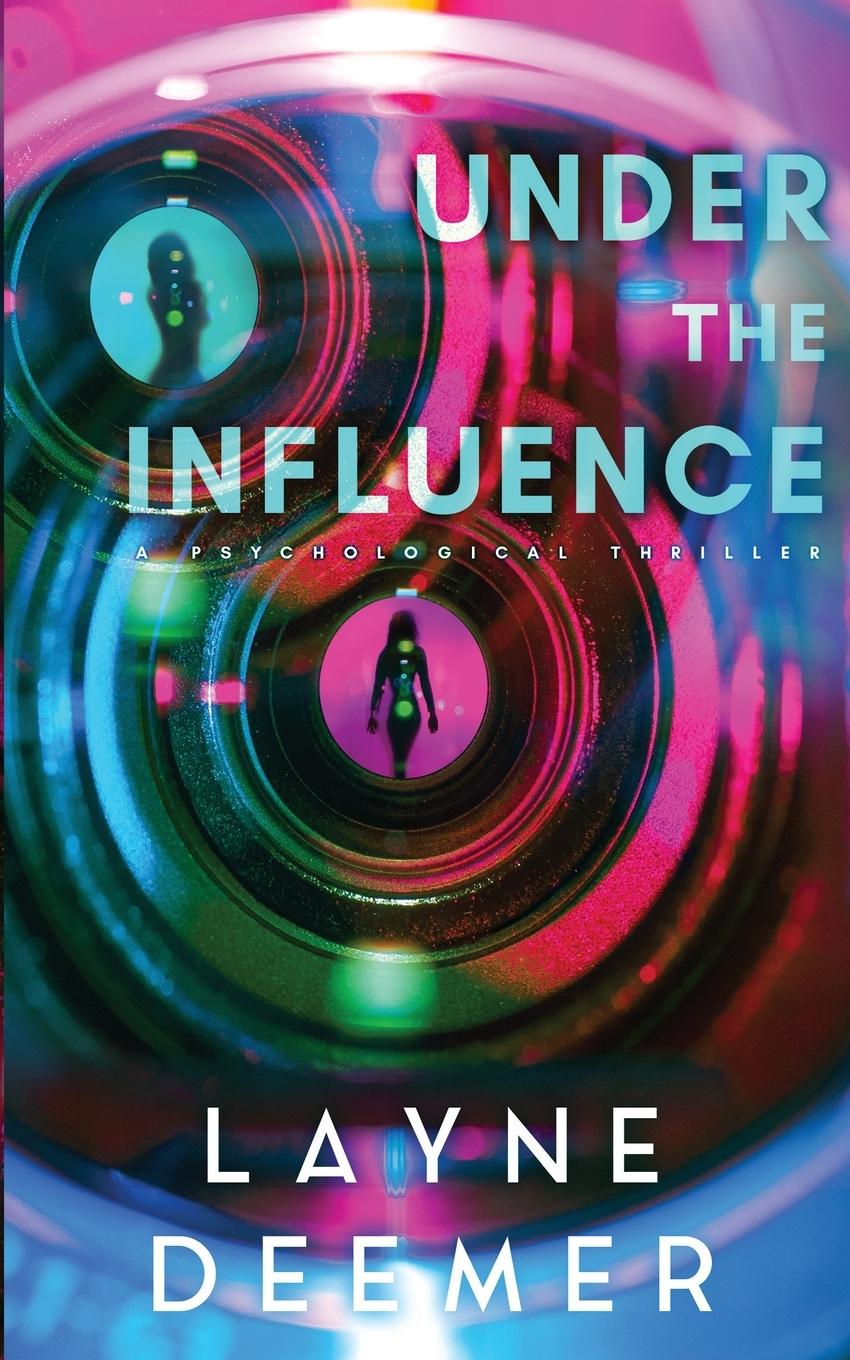 Book Under the Influence Layne Deemer