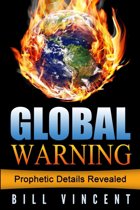 Knjiga Global Warning Bill Vincent