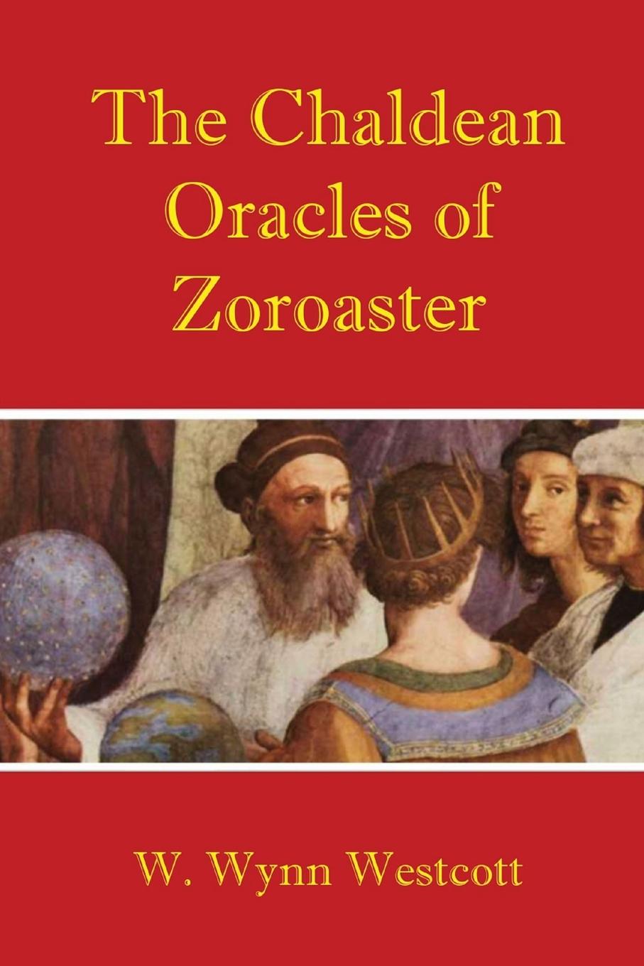 Kniha The Chaldean Oracles of Zoroaster 