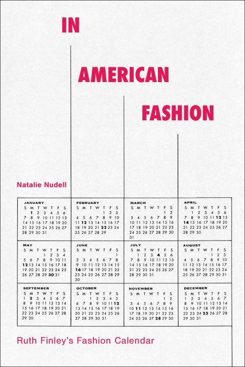 Kniha In American Fashion: Ruth Finley's Fashion Calendar 