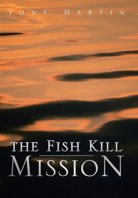 Buch The Fish Kill Mission Tony Martin