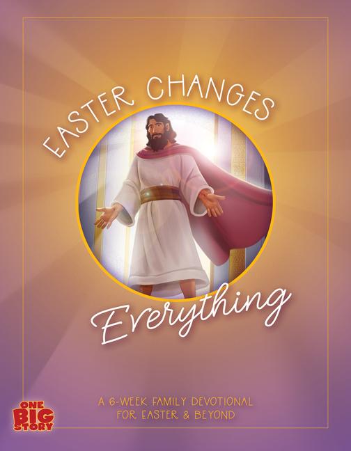 Knjiga Easter Changes Everything 