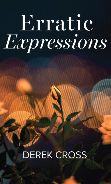 Book Erratic Expressions Derek Cross
