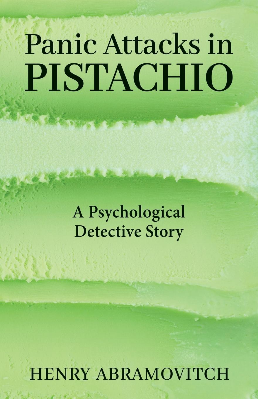 Knjiga Panic Attacks in Pistachio Henry Abramovitch