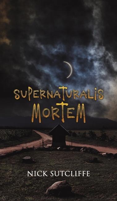 Knjiga Supernaturalis Mortem Nick Sutcliffe