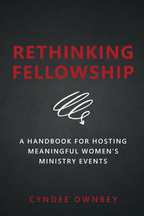 Knjiga Rethinking Fellowship 