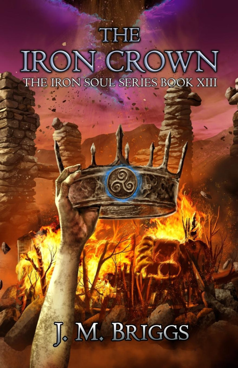Knjiga The Iron Crown J.M. Briggs