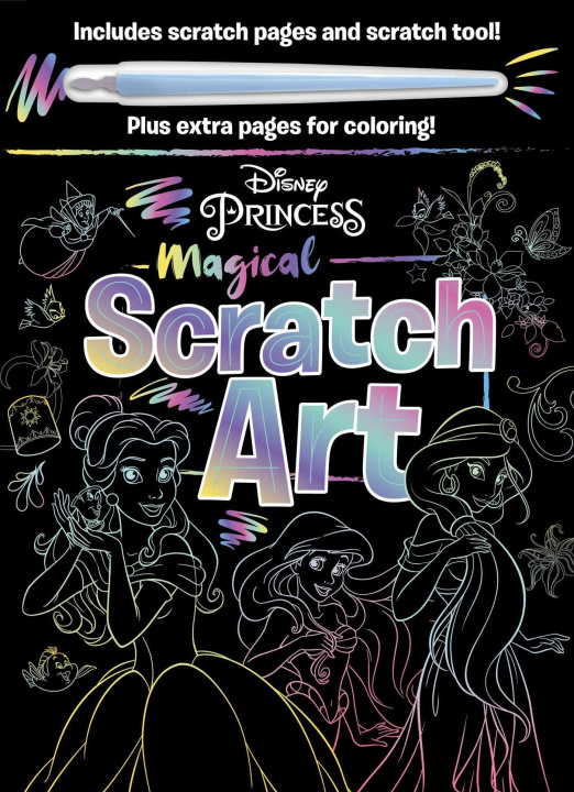 Kniha Disney Princess: Magical Scratch Art: With Scratch Tool and Coloring Pages 