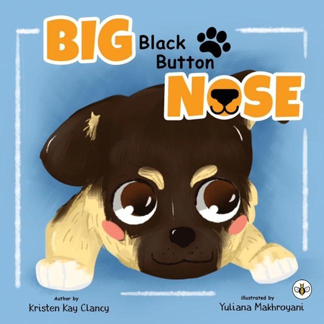 Knjiga Big Black Button Nose Kristen Kay Clancy