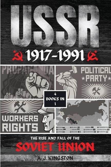 Kniha USSR: The Rise And Fall Of The Soviet Union 