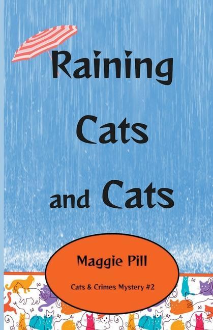 Knjiga Raining Cats and Cats Maggie Pill