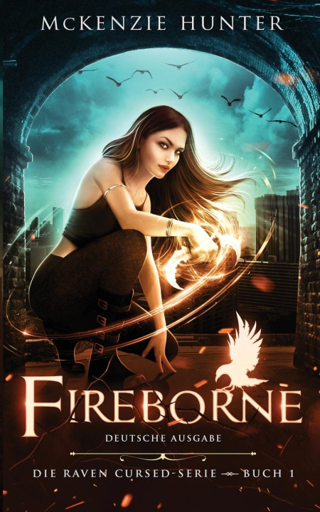 Knjiga Fireborne - Deutsche Ausgabe McKenzie Hunter