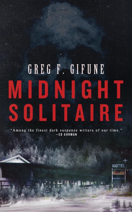 Knjiga Midnight Solitaire Greg F. Gifune