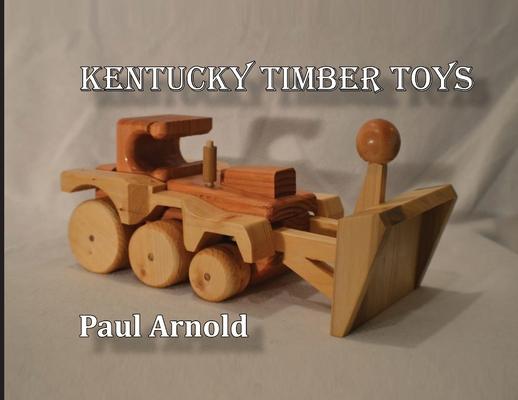 Knjiga Kentucky Timber Toys Paul Arnold