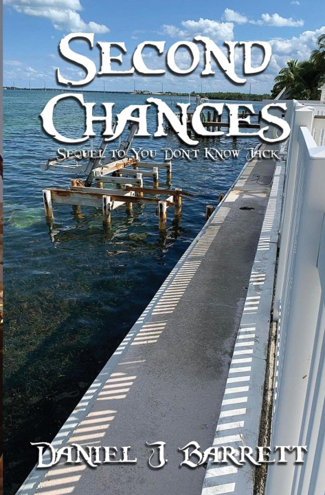 Knjiga Second Chances Daniel J. Barrett