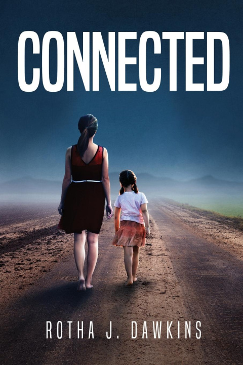 Knjiga Connected Rotha J. Dawkins
