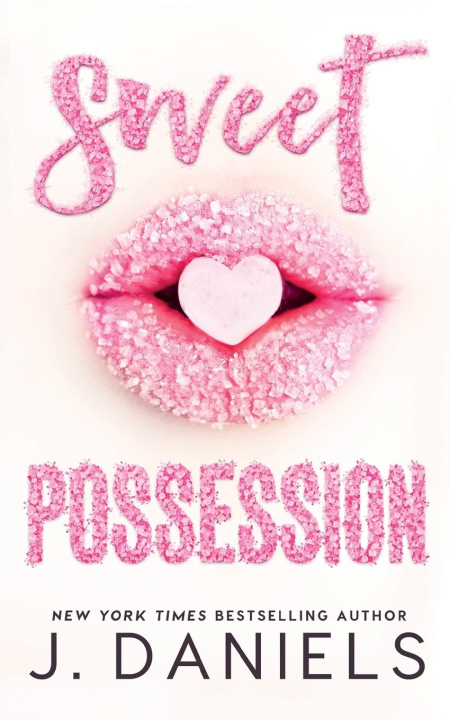 Knjiga Sweet Possession J. Daniels