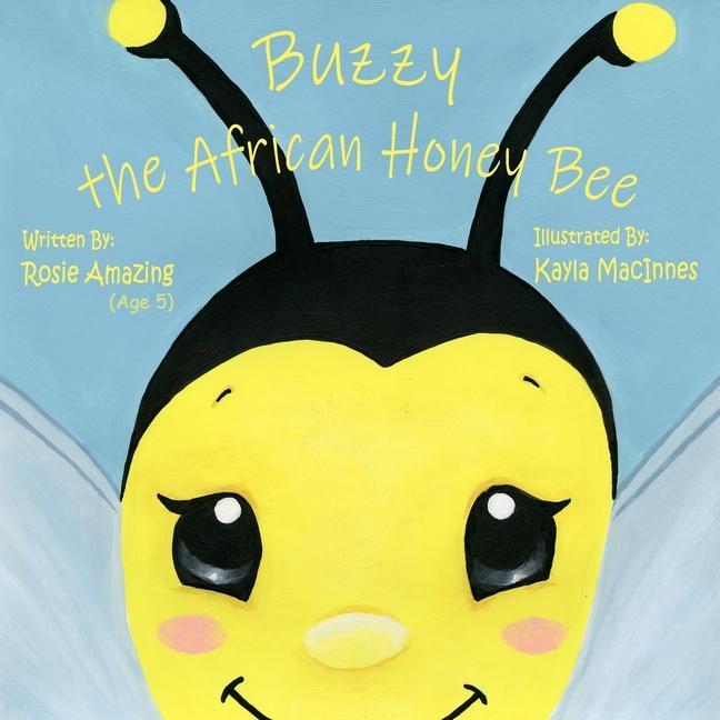 Kniha Buzzy the African Honey Bee Kayla MacInnes