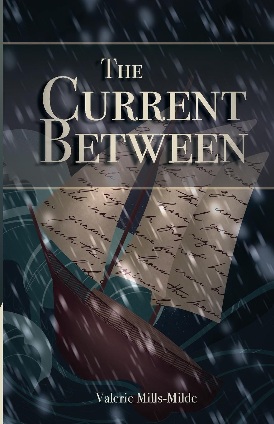 Knjiga The Current Between Valerie Mills-Milde