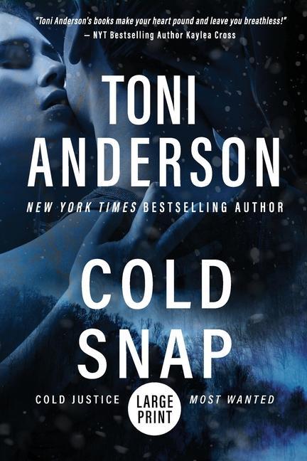Knjiga Cold Snap: Large Print Toni Anderson