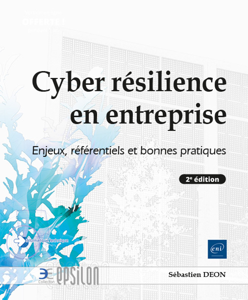 Kniha Cyber résilience en entreprise - Enjeux, référentiels et bonnes pratiques (2e édition) DEON
