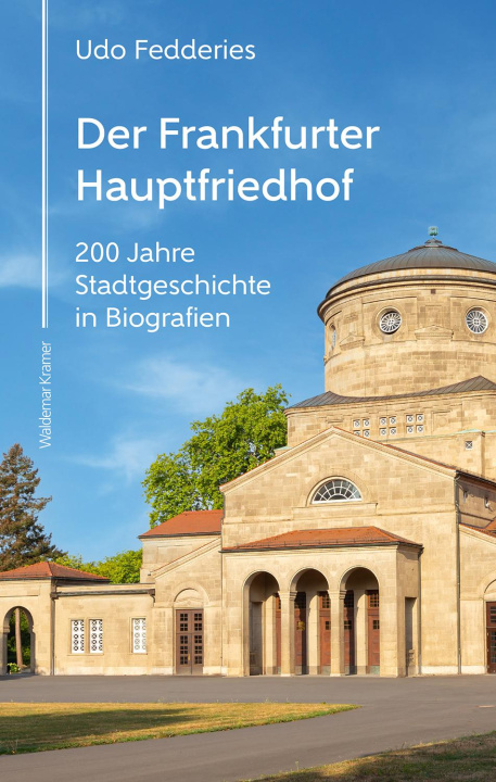 Kniha Der Frankfurter Hauptfriedhof Udo Fedderies