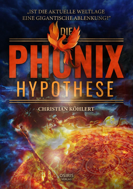 Kniha Die Phönix-Hypothese 