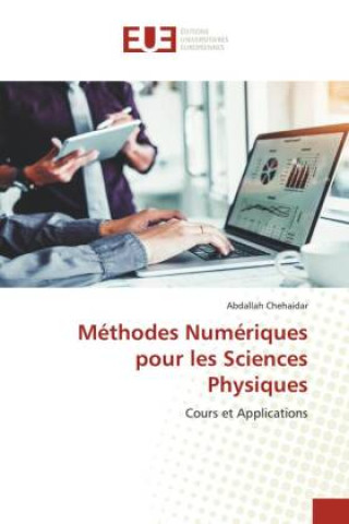 Knjiga Méthodes Numériques pour les Sciences Physiques Abdallah Chehaidar