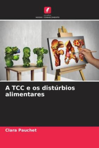 Knjiga A TCC e os distúrbios alimentares Clara Pauchet