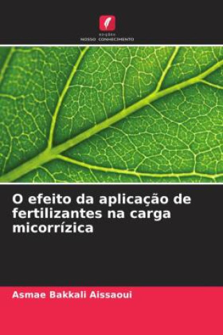 Carte O efeito da aplicaç?o de fertilizantes na carga micorrízica 