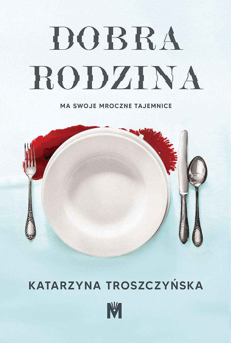 Knjiga Dobra rodzina Troszczyńska Katarzyna