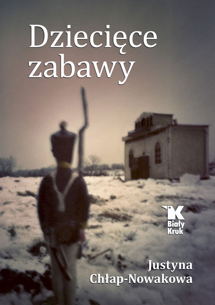 Carte Dziecięce zabawy Chłap-Nowakowa Justyna