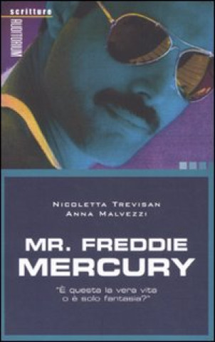 Kniha Mr. Freddie Mercury Nicoletta Trevisan