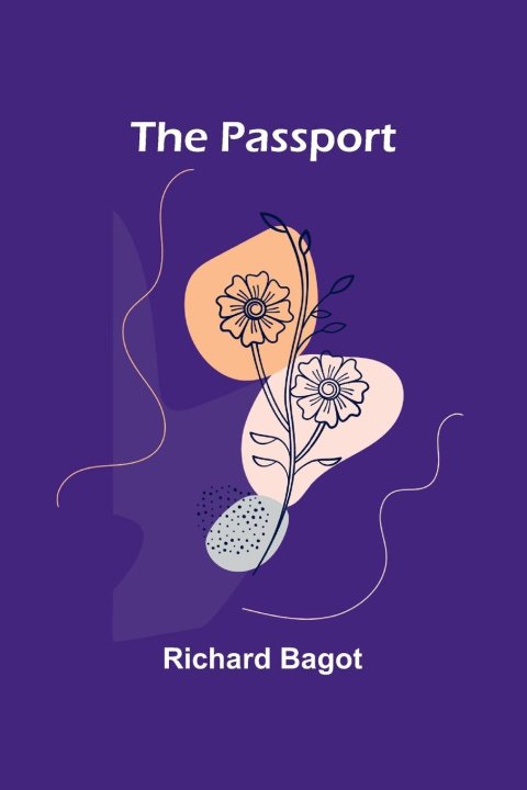 Buch The Passport Richard Bagot