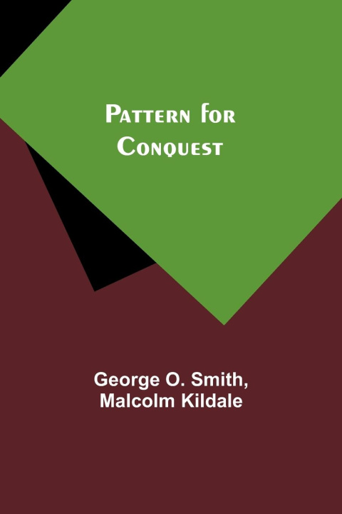 Knjiga Pattern for Conquest Malcolm Kildale