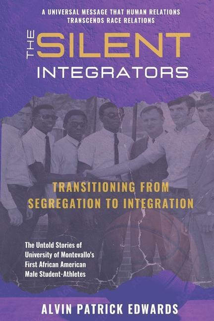 Book The Silent Integrators Lonnie J. Edwards
