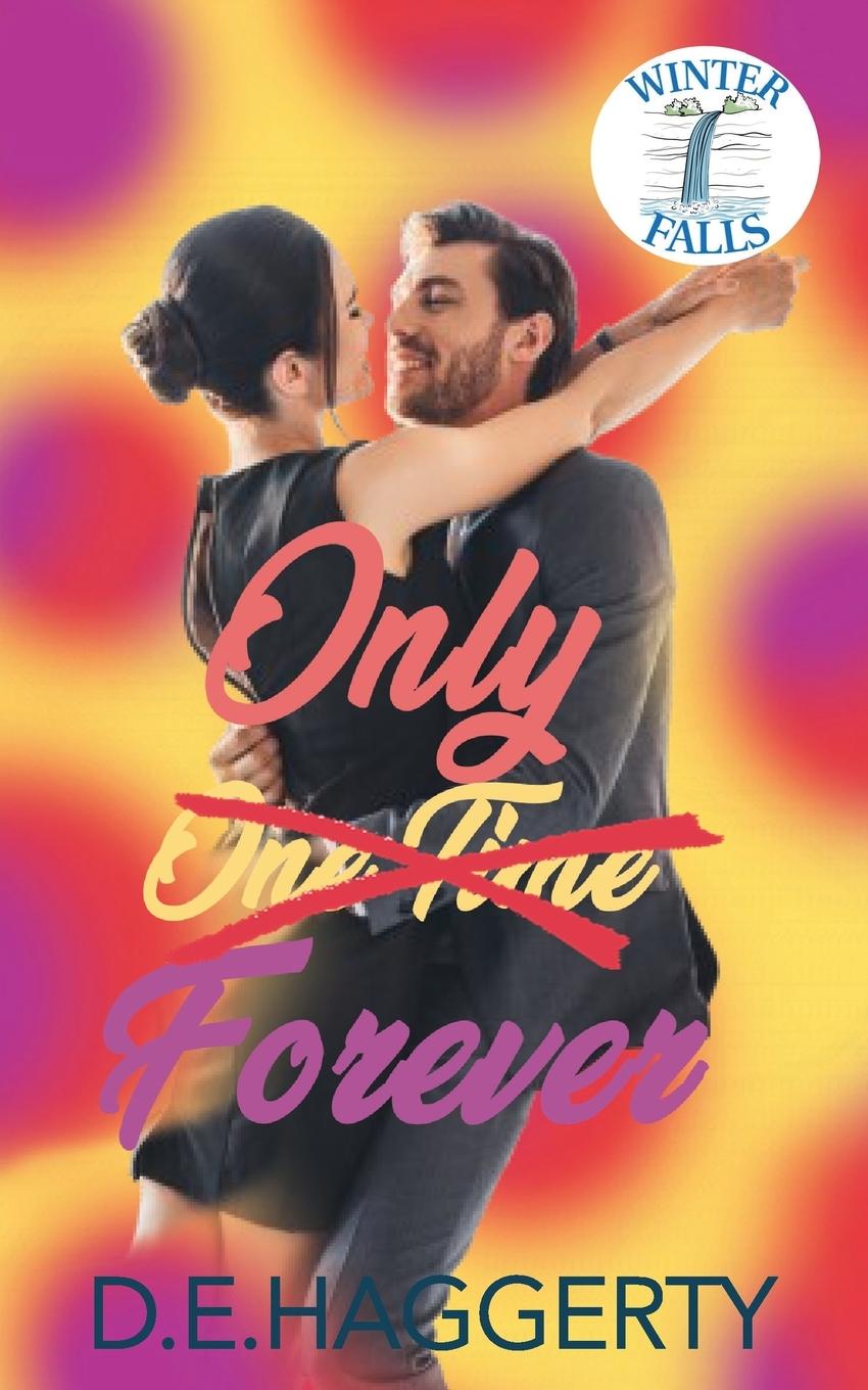 Knjiga Only Forever D.E. Haggerty