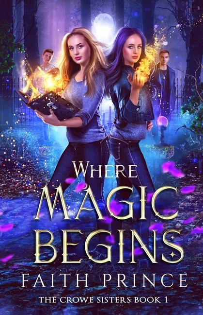 Knjiga Where Magic Begins Faith Prince