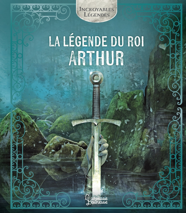 Kniha La légende du roi Arthur Ariane Bilheran