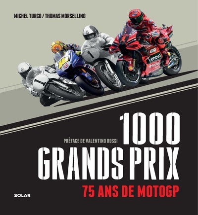 Kniha 1000 Grands Prix de Moto Michel Turco